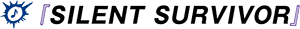 『SILENT SURVIVOR』